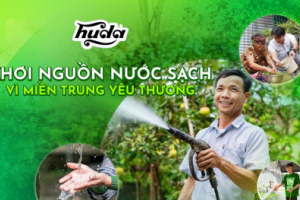 XUYÊN LĂNG KÍNH HUDA, THẤU HIỂU TRẢI NGHIỆM HÀNH TRÌNH Ý NGHĨA “KHƠI NGUỒN NƯỚC SẠCH VÌ MIỀN TRUNG YÊU THƯƠNG” 2023 